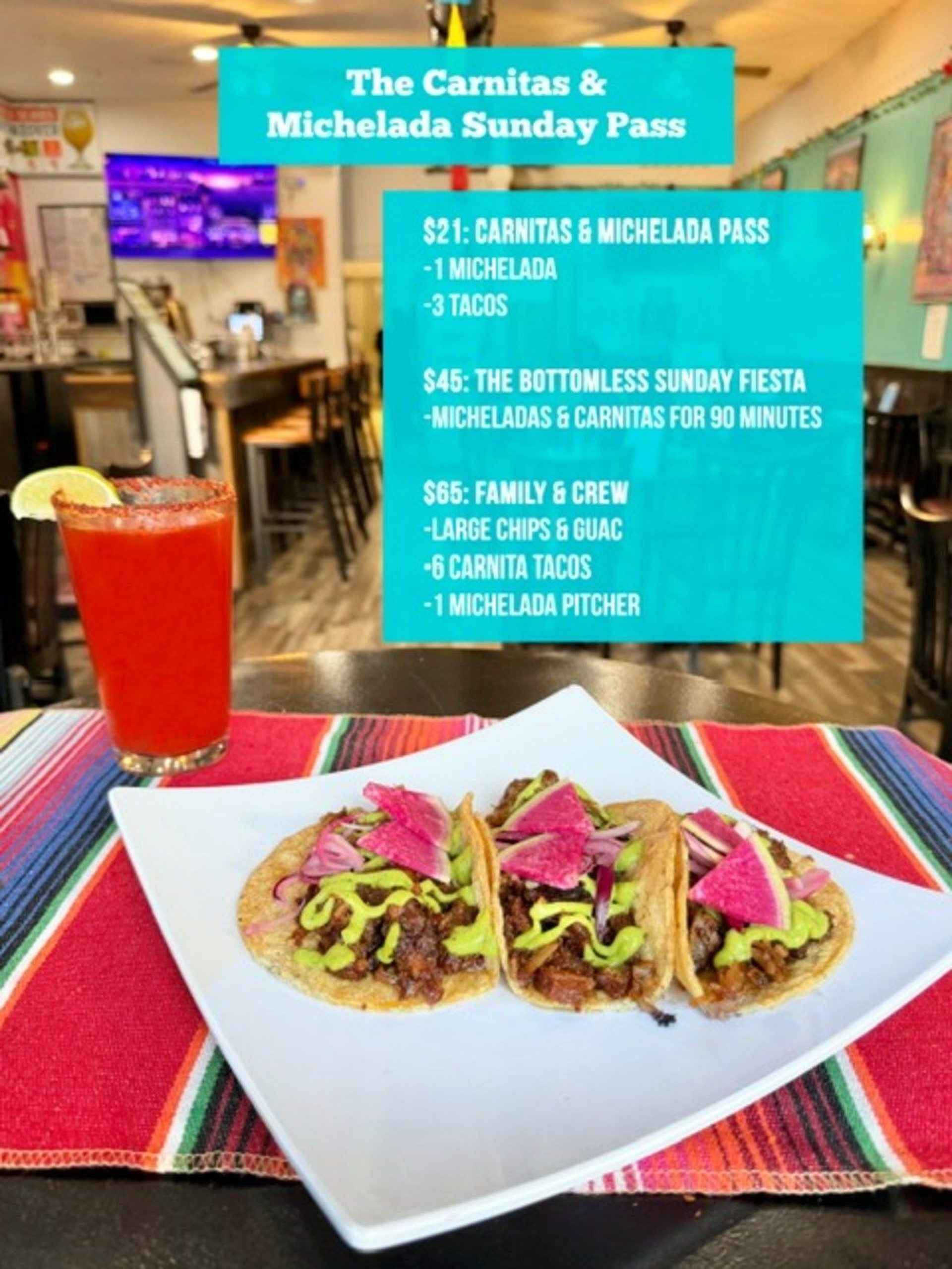 Carnitas and Michelada Sunday Pass!